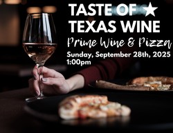 2025 Taste of TX: Prime Wine and Pizza