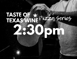 2023 Taste of TX: Pizza 2:30pm